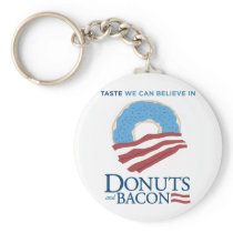 Donuts and Bacon: Taste we can Believe in Key Chain