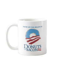 Donuts and Bacon: Taste we can Believe in Coffee Mug