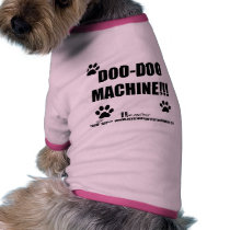 DOODOO-MACHINE!! pet clothing by TEHRON DOODOO-MACHINE!! pet clothing