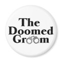 Doomed Groom magnets by BacheloretteGirl Doomed Groom magnets