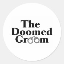 Doomed Groom Round Stickers