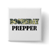 DoomsDay Prepper Pinback Buttons