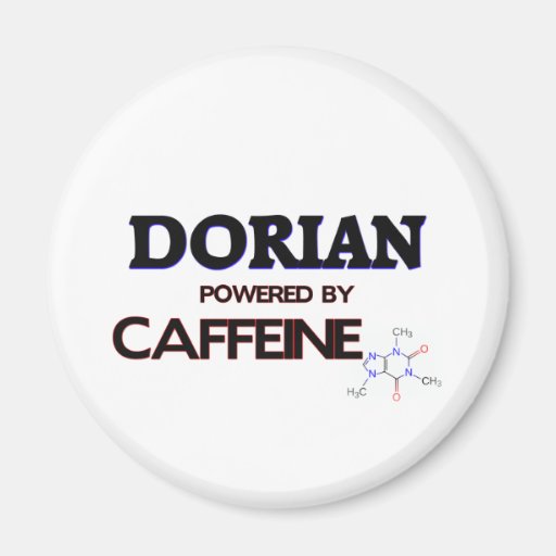 Dorian powered by caffeine magnet