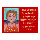 DORIS: I gave up jogging for my health... - card