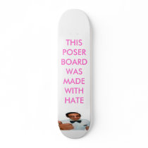 DORK,  POSER BOARD SKATEBOARD DECK