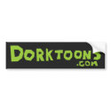Dorktoons Bumper Sticker bumper stickers by dorktoons Dorktoons Bumper Sticker bumper stickers