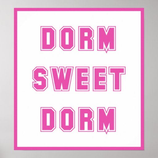 Dorm Sweet Dorm Hot Pink Print