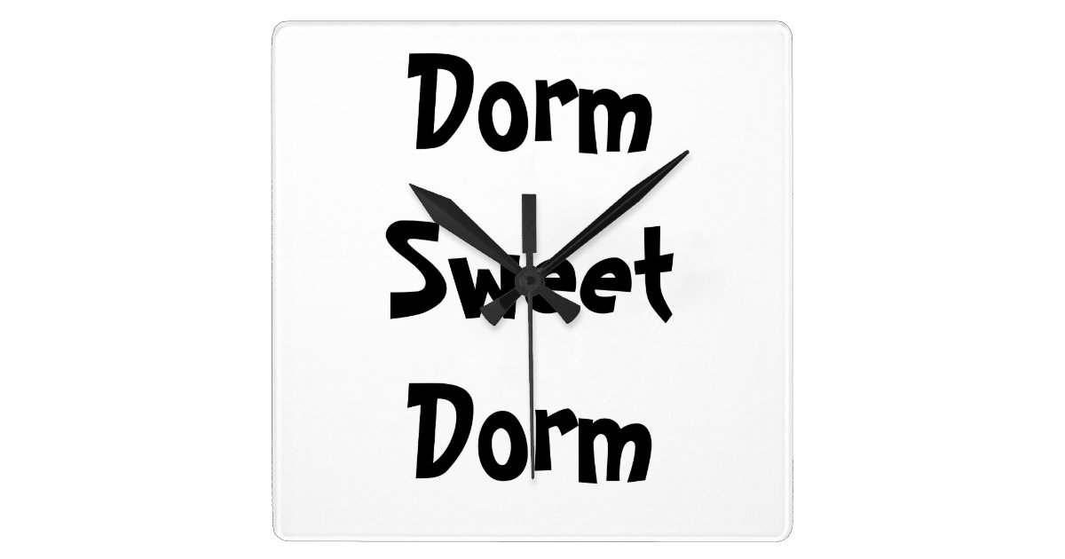 "Dorm Sweet Dorm" Wall Clock Zazzle