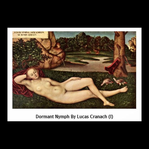 Dormant Nymph By Lucas Cranach (I) Poster