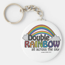 Double Rainbow All Across The Sky Key Chain
