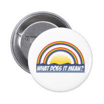 Double Rainbow What Does It Mean? Button