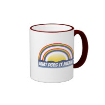 Double Rainbow What Does It Mean? Coffee Mugs