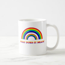 Double Rainbow. What does it mean? Mugs