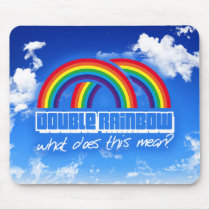 Double rainbow, what does this mean? mouse pads