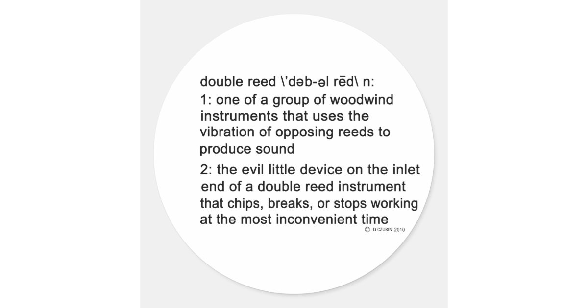 Double Reed Definition Classic Round Sticker Zazzle