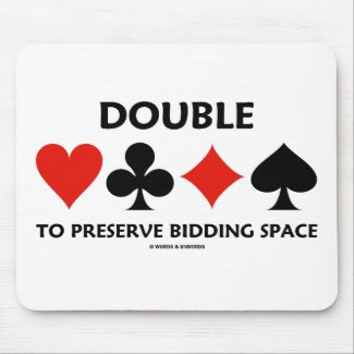 Double To Preserve Bidding Space (Card Suits) Mouse Pads