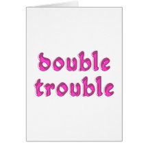 double trouble cards