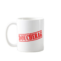 Douchebag mugs by StampFun Douchebag mugs