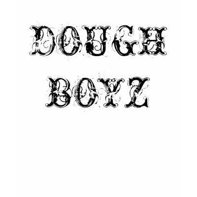 DOUGH BOYZ COURTESY OF DIAMOND STATE ENT.