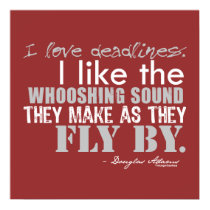 Douglas Adams Deadlines Quote posters by incognitashop Douglas Adams Deadlines Quote posters