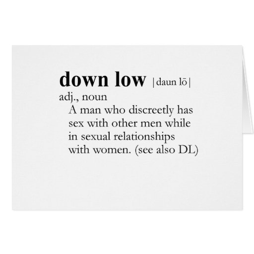 DOWN LOW D L definition Card Zazzle