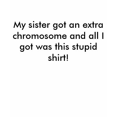 Down Syndrome Extra Chromosome Fitted Ladie's Tee T-shirts by cheesecubes