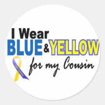 Down Syndrome I Wear Blue & Yellow For My Cousin 2 Round Sticker
