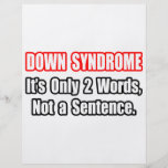 Down Syndrome...Not a Sentence Flyers