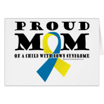 Down Syndrome Proud Mom Greeting Cards