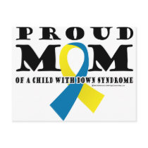 Down Syndrome Proud Mom Postcard
