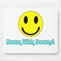 Down With Downs Mouse Pad