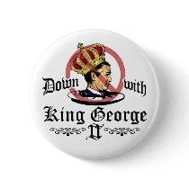 Down With King George Button 