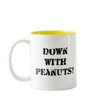 Down With Peanuts mugs by peanut_allergy Down With Peanuts mugs