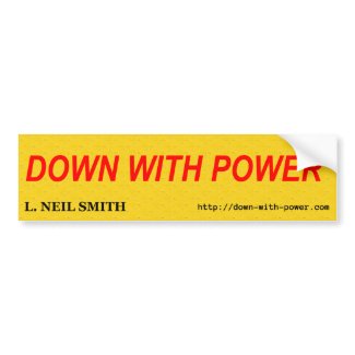 DOWN WITH POWER