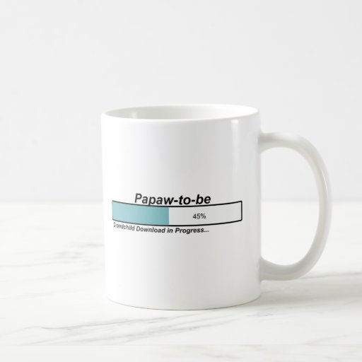 Downloading Papaw to Be Coffee Mugs