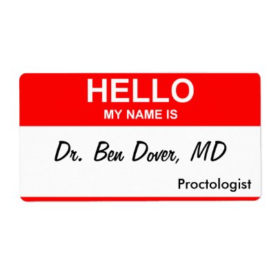 Dr. Ben Dover, MD Shipping Labels by funnynametags. Cardiologist humor name tag gifts from funnynametags.com