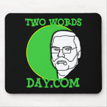 Dr. Joe Day: "Two Words" Collection mousepads by kirkkrisko Dr. Joe Day: "Two Words" Collection mousepads
