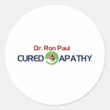 Dr. Ron Paul Cured My Apathy Round Stickers