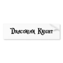 Draconian Knight Bumper Sticker