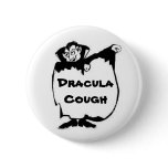 Dracula Cough buttons