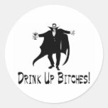 Dracula Drink Up Bitches Stickers