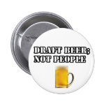 draft beer not people button