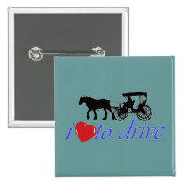 Draft Horse I Love To Drive buttons