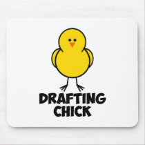 Drafting Chick mousepads