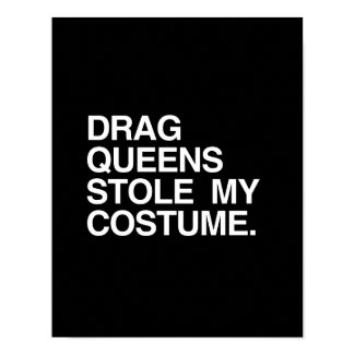 DRAG QUEENS STOLE MY COSTUME POSTER