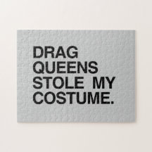 DRAG QUEENS STOLE MY COSTUME PUZZLE
