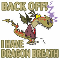 dragon breath stay away funny cartoon cut outs