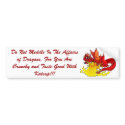 dragon, Do Not Meddle In The Affairs of Dragons... bumper stickers