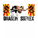 Dragon Suplex (Black Text) T-Shirt