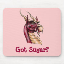 Dragon Thaddeus Osbert Got Sugar Mousepads